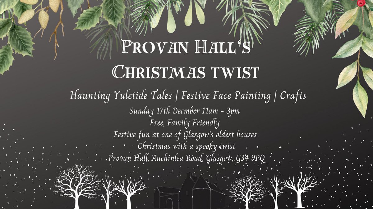 Provan Hall's Christmas Twist with haunting yuletide tales, festive face painting, crafts and trails on Sunday 17th December 11am - 3pm. All free and for all ages. 
#festive #christmas #provanhall #easterhouse #glasgow #glasgowchristmas #glasgowevents
