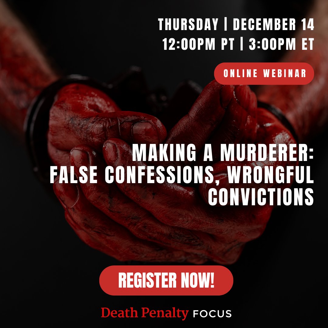 Mark your calendars for a crucial discussion on Thursday, December 14, 2023, at 12:00 PM PT / 3:00 PM ET! Join us for a compelling virtual webinar, "Making a Murderer: False Confessions, Wrongful Convictions."

Registration is now open! bit.ly/3NelyYg