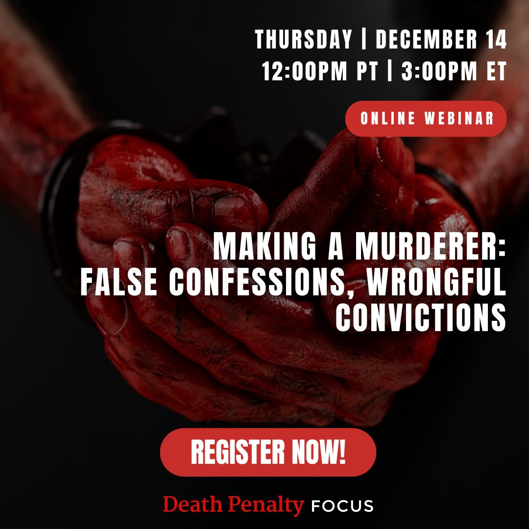 Mark your calendars for a crucial discussion on Thursday, December 14, 2023, at 12:00 PM PT / 3:00 PM ET! Join us for a compelling virtual webinar, 'Making a Murderer: False Confessions, Wrongful Convictions.' Registration is now open! bit.ly/3NelyYg