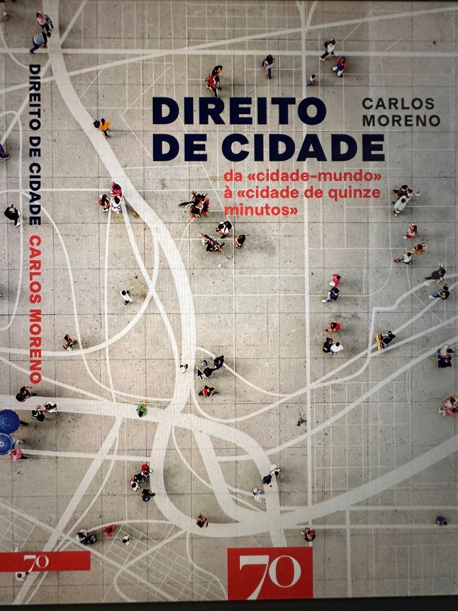 #Portugal Temos o prazer de anunciar o lançamento, a 11 de janeiro 2024, da versão portuguesa do meu último livro, 'Direito de cidade, da cidade-mundo à cidade de quinze minutos', Edições 70 (Grupo Almedina) #ProximidadFeliz #HappyProximity #DroitDeCité #VilleDuQuartdHeure