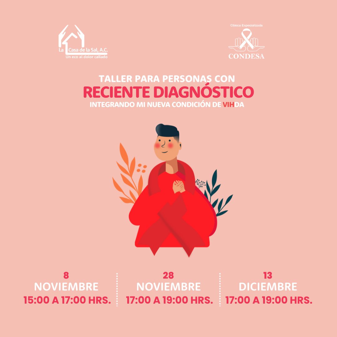 LaCasadelasalAC's tweet photo. ¿Tiene poco que recibiste tu diagnóstico de #VIH? En este taller virtual encontrarás #herramientas y #estrategias para la toma de decisiones, expresión de sentimientos y pensamientos, así como todo lo necesario para mejorar tu calidad de #VIHda.❤️🌟💻 https://t.co/yJfhsc0Vyf