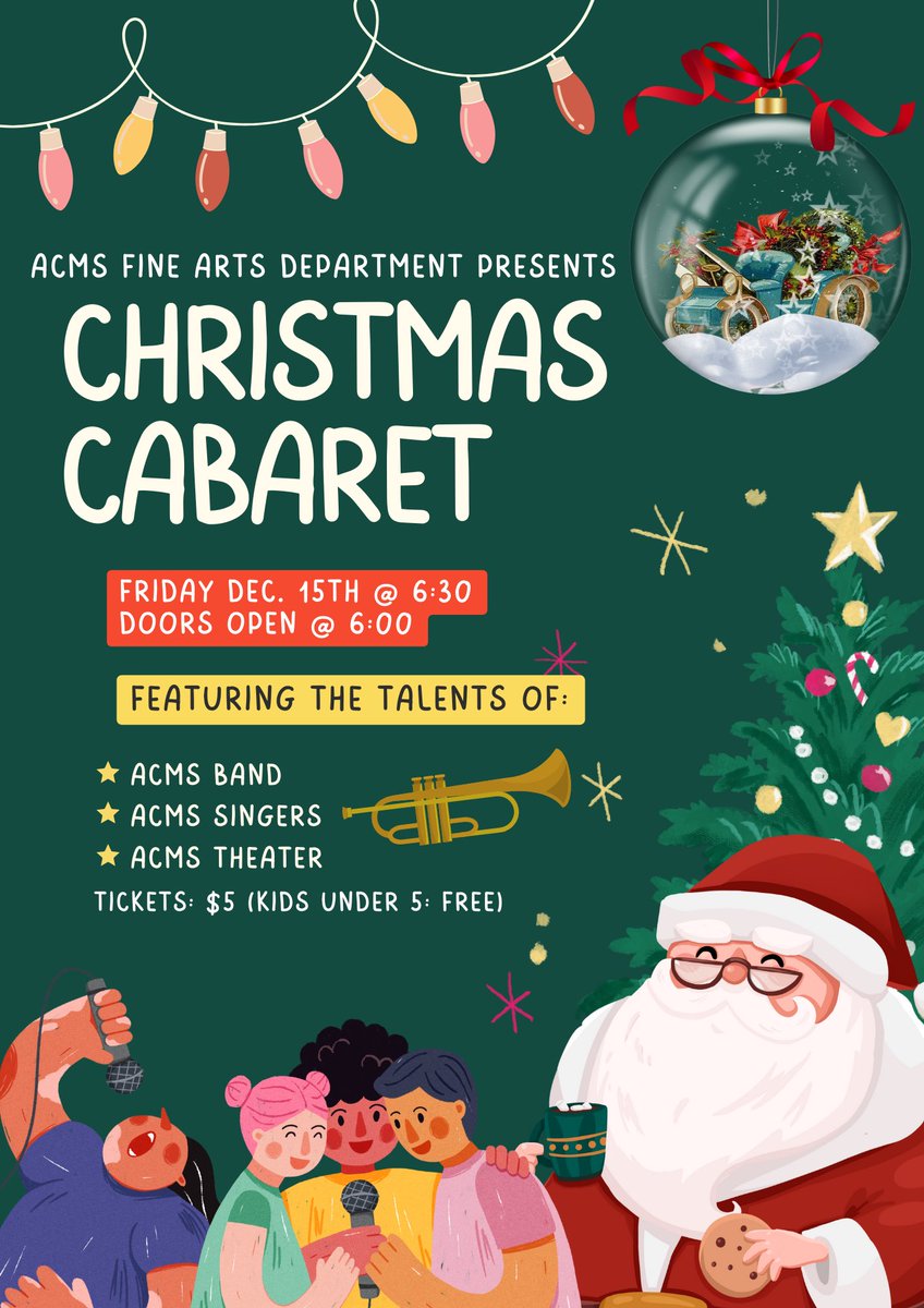 Join us for the ACMS Christmas Cabaret on December 15th at 6:30. #ExcellenceIs