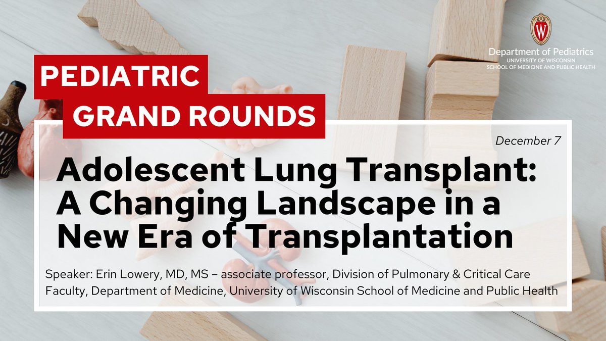 Dr. Erin Lowery (@uw_medicine) will deliver Thursday’s Grand Rounds lecture, “Adolescent Lung Transplant: A Changing Landscape in a New Era of Transplantation.” Join the livestreamed event at 7:30 a.m. More: go.wisc.edu/28v367