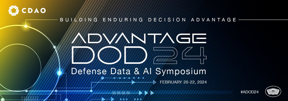 Get your visionary mindsets ready for Advantage DoD 2024!
Defense Data & AI Symposium is coming in hot, hosted by CDAO! Join us from February 20-22, 2024 in the heart of Washington, DC.

🔗 bit.ly/3sVD4to  

#AdvantageDoD2024 #DefenseAI #DataSymposium