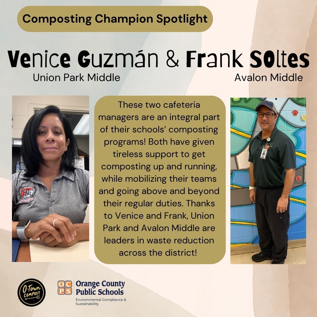 We are thankful for our <a href="/OCPS_FNS/">OCPS Food & Nutrition</a> representatives who are leading the way in the composting pilot program with @otowncompost! Special thanks to Venice Guzman of <a href="/UnionParkMS/">Union Park Middle</a> and Frank Soltes of <a href="/AvalonHuskies/">Avalon Middle School - OCPS</a> &amp; their teams, who are going above and beyond for food waste diversion!
