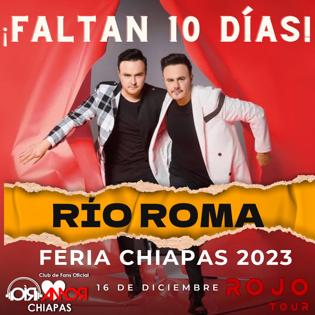 OirAmorChiapas's tweet photo. ¡Faltan 10 días! Para que el #RojoTour llegue nuevamente a la @FeriaChiapasAC
Acompaña a @RioRomamx este 16 de diciembre
@Raul_Roma @JoseLuis_Roma https://t.co/9NlbFNJq6N