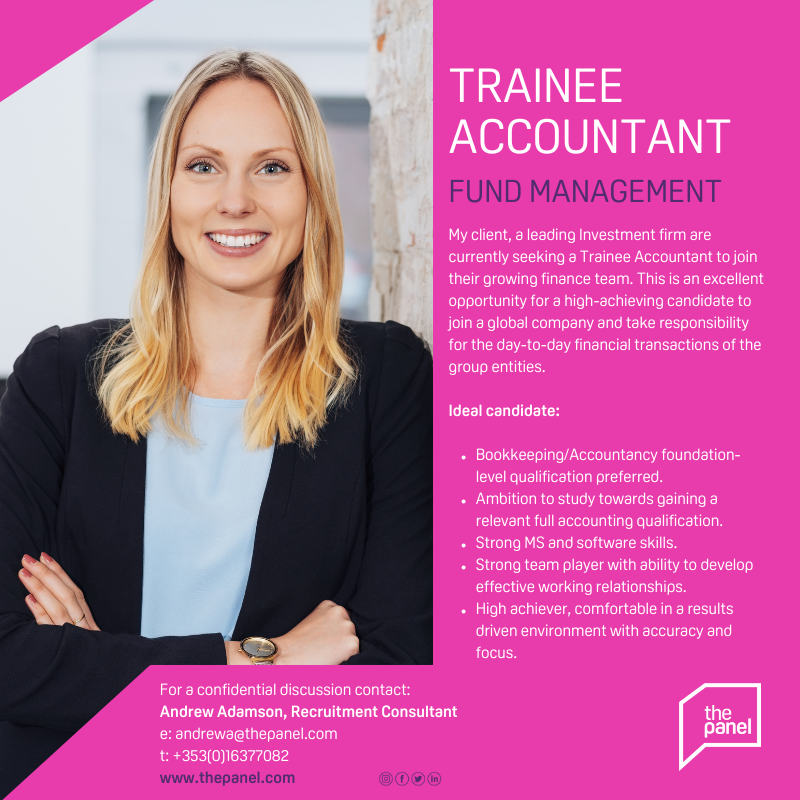 ThePanelDublin's tweet image. Trainee Accountant (thepanel.com/job/48460/acco…) role is currently available with our client, a leading Investment firm.
 
For more information, contact Andrew Adamson at andrewa@thepanel.com
 
#jobfairy #traineeaccountant #investment #funds #accounting