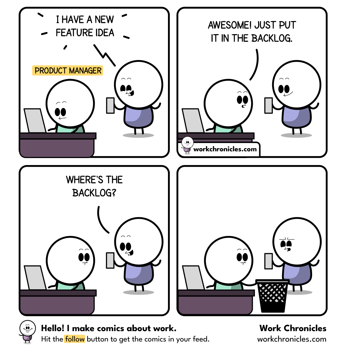 Put it in the backlog