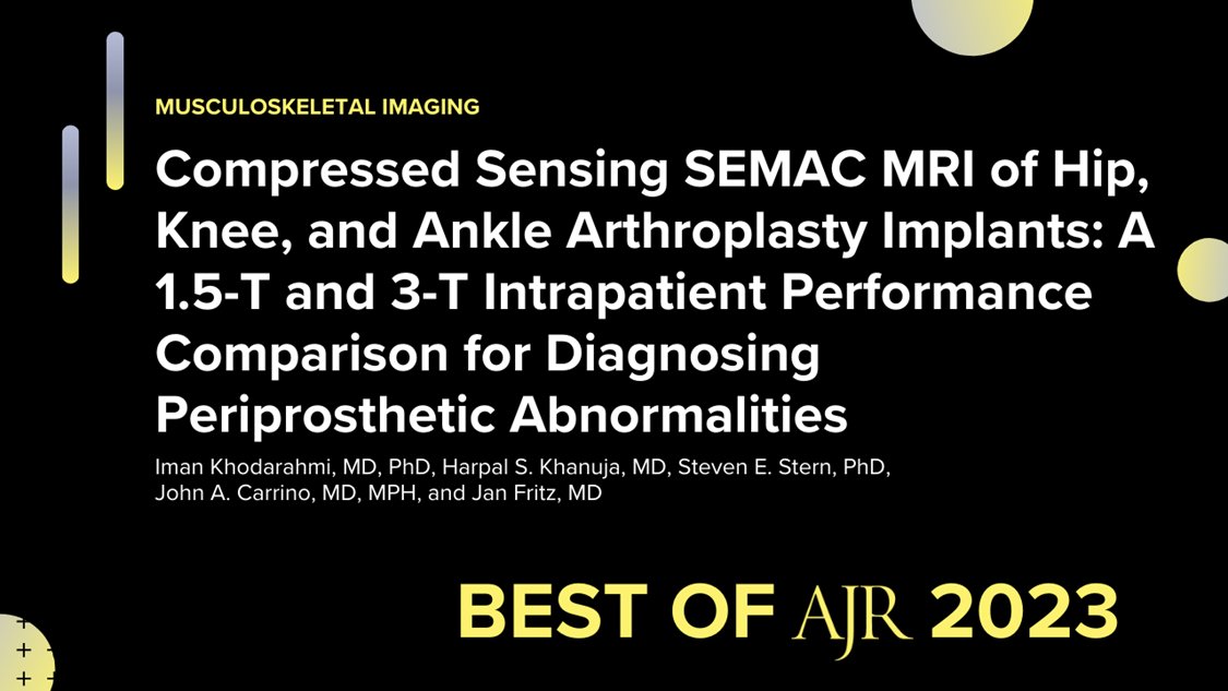 This study with @IKhodarahmi, @Harpal_Khanuja, @JanFritzMSK et al. found that optimized 1.5-T and 3-T compressed sensing SEMAC MRI are interchangeable for diagnosing periprosthetic abnormalities, although metallic artifacts are larger at 3-T. ajronline.org/doi/10.2214/AJ…