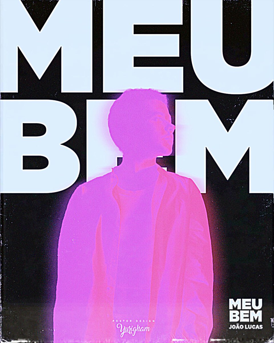 yurigham's tweet photo. Pôster MEU BEM - @_joaolucasss_ #meubem https://t.co/0TsHvHvRBi