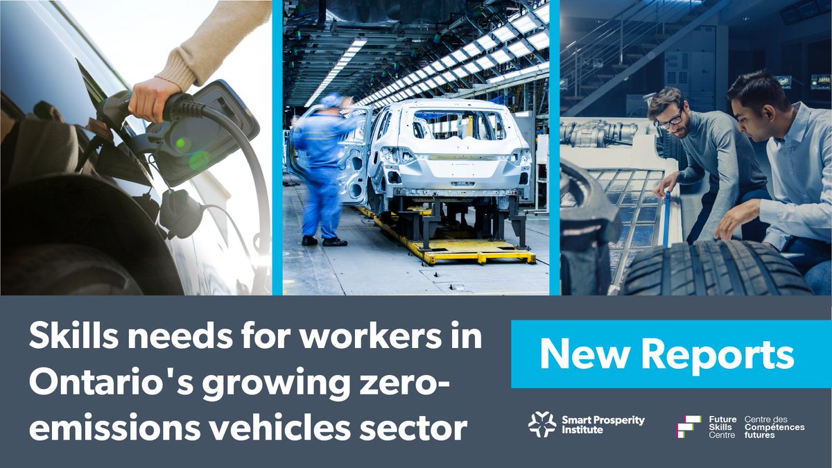 Today we've released 3 new reports in collaboration w/ @fsc_ccf_en, which explore the new jobs & #skills needed to capture the benefits of #ZeroEmissionVehicle manufacturing in #Ontario & offer recommendations to support this workforce. (LINK): institute.smartprosperity.ca/ZEV-Jobs-Skill…