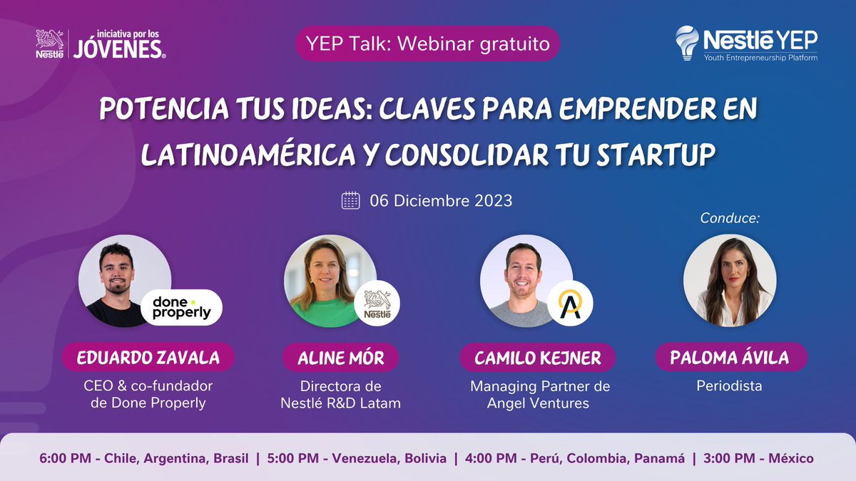 Únete hoy al webinar gratuito🚀'Potencia tus Ideas: Claves para emprender en Latinoamérica y consolidar tu startup' con Camilo Kejner, Eduardo Zavala, Aline Mor y moderado por Paloma Ávila. 📷 6 de Diciembre 2023 ⌚ 6:00 PM (GMT-3) ¡Regístrate!👇🏻 nestleyouthentrepreneurship.com/unete-al-webin…