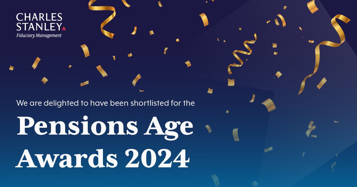 Charles Stanley Fiduciary Management is delighted to announce we have been shortlisted for Fiduciary Manager of the Year for the Pensions Age Awards 2024. Thank you to our colleagues, clients, and partners for all your support. Fingers crossed for a win in February 2024.