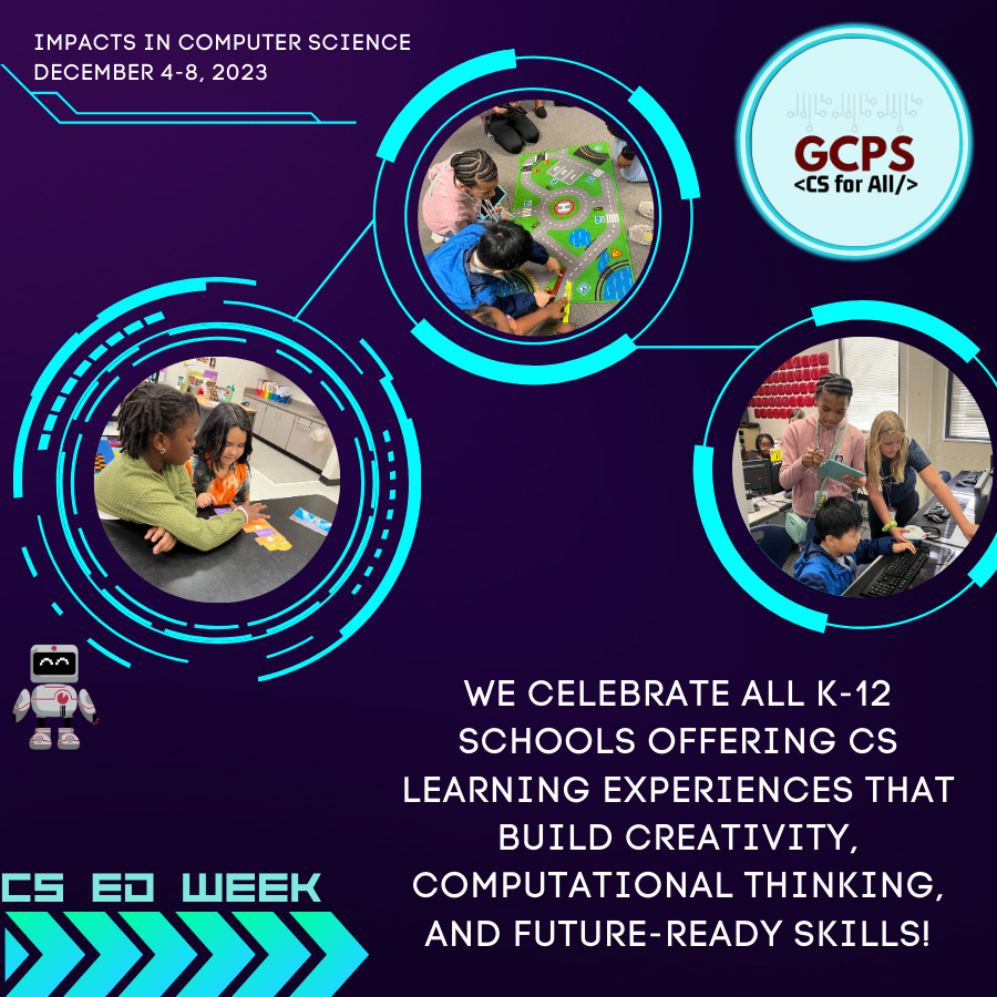 GwinnettSchools's tweet image. It&apos;s CSEdWeek, and we&apos;re celebrating the Impacts In Computer Science in GCPS with @CS4All_GCPS! Learn more about #ImpactsInCS and get our CSEdWeek Family Toolkit to celebrate #GCPSCS4All here: bit.ly/gcps_CSEdWk23