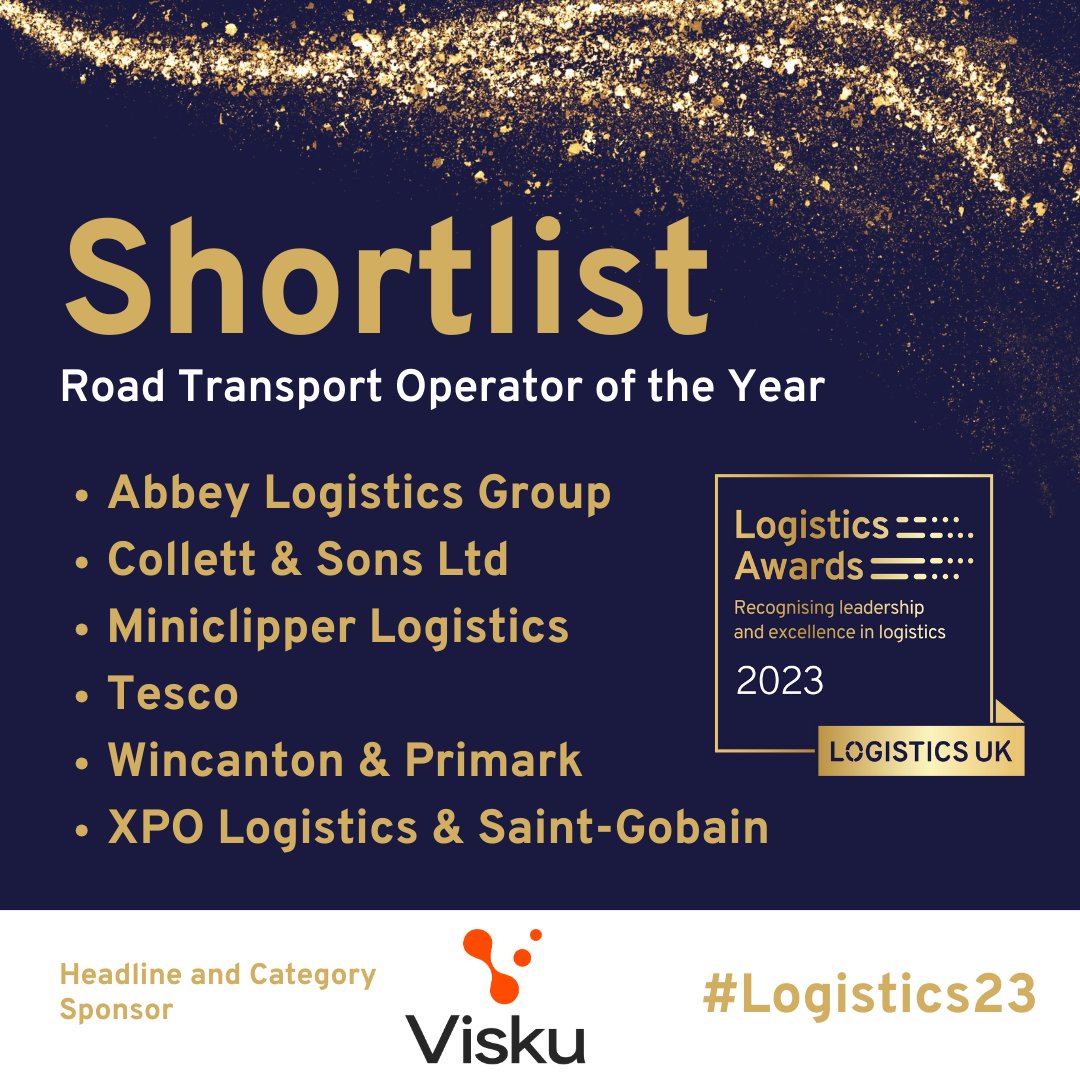 LogisticsUKNews's tweet photo. Our 'Road Transport Operator of the Year' category is sponsored by @ViskuSolutions and the Finalists are: 

@AbbeyLogisticsG 
@CollettLtd 
Miniclipper Logistics
@Tesco 
@wincantonplc &amp; @Primark 
@XPOLogistics &amp; @SaintGobainUK 

#Logistics23 https://t.co/uu4gXXDHyO