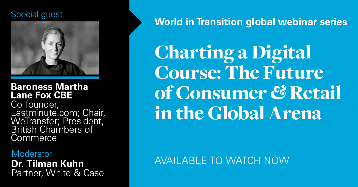 WhiteCase's tweet photo. The final webinar in White & Caseβs 2023 World in Transition series looked at how digitalization is reshaping the consumer & retail industry. Watch the full session featuring Martha Lane-Fox here: https://t.co/8sk4gVfLNR
#WorldinTransition #digitalization #consumer #retail https://t.co/GwvUgOdXrp