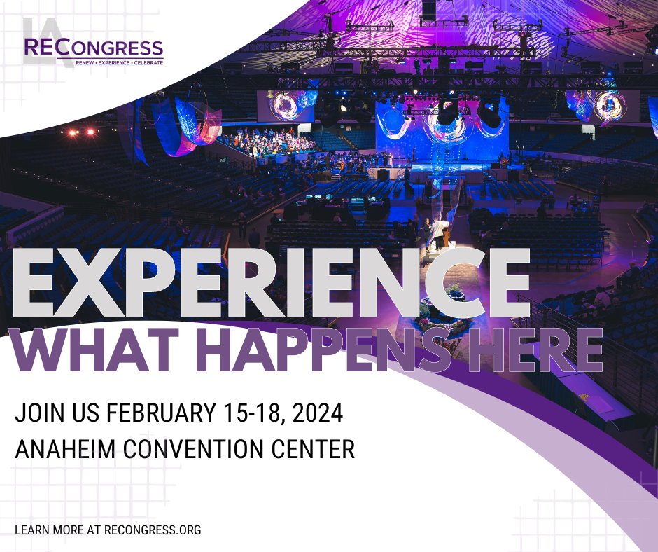 Experience what happens at #RECongress. Join us February 15-18, 2024 at the Anaheim Convention Center. 

Register before January 15th to secure your special discount pricing of just $35 for #LaYouthDay and $75 for the Adult Days. 

Sign-Up Here✍️ recongress.org/register