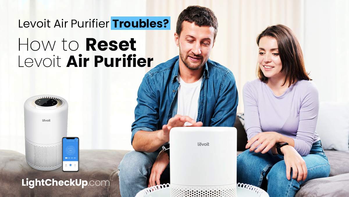 Levoit Air Purifier Troubles? how to reset levoit air purifier lightcheckup.com/how-to-reset-l… 
#levoitairpurifier #airpurifier