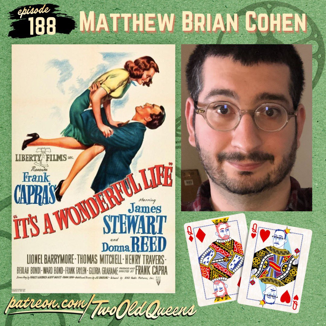 Today!

IT’S A WONDERFUL LIFE…. or is it?

@TheMatthewCohen joins us to grade this holiday classic. Is Mr. Potter serving? Would Potterville have drag shows? Zuzu’s petals, what gives?

Listen at Patreon.com/twooldqueens.