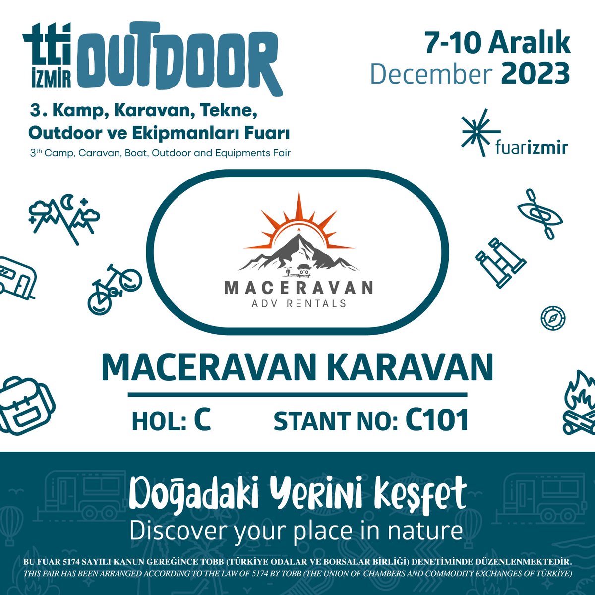 Maceravan Karavan 7-10 Aralık 2023 tarihlerinde 3.TTI Outdoor – Kamp, Karavan, Tekne, Outdoor ve Ekipmanları Fuarı’nda.