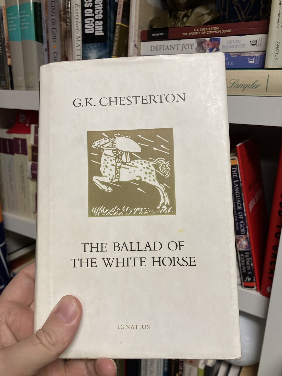 My favorite book of all time. Yes, Chesterton's best known for the Father Brown stories and for Orthodoxy, but if you like Chesterton, you really have to read 'The Ballad of the White Horse' @GKCdaily @chestertonsoc
