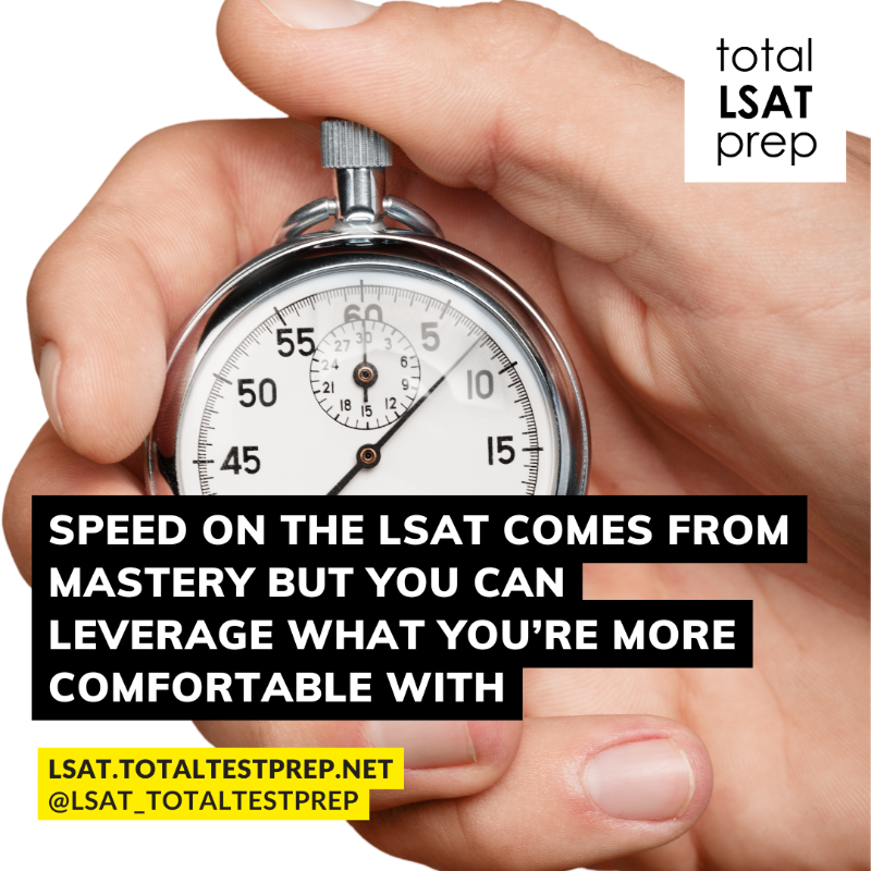 LSAT_ttp's tweet photo. Being fast on the LSAT doesn’t depend on moving faster but on mastery and leveraging familiarity and confidence for greater focus.  Click on theimage for more info and to access 20+ FREE hours of LSAT prep.