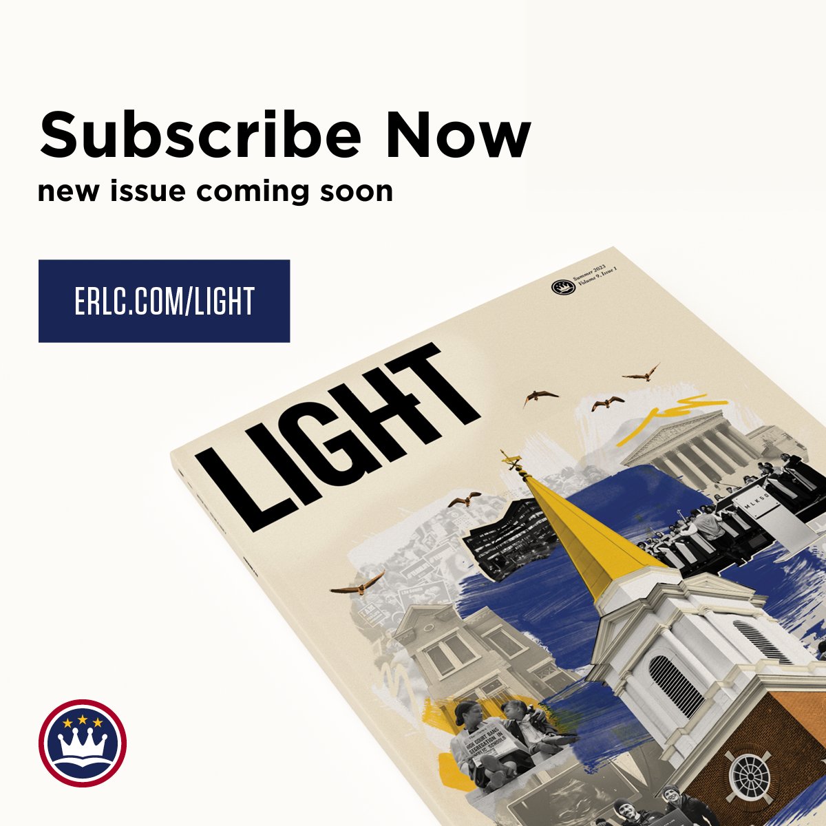 ERLC on X: Last chance to subscribe! Make sure you subscribe by TOMORROW  to receive a print copy of the Winter 2023 edition of Light magazine,  releasing in just a few weeks!