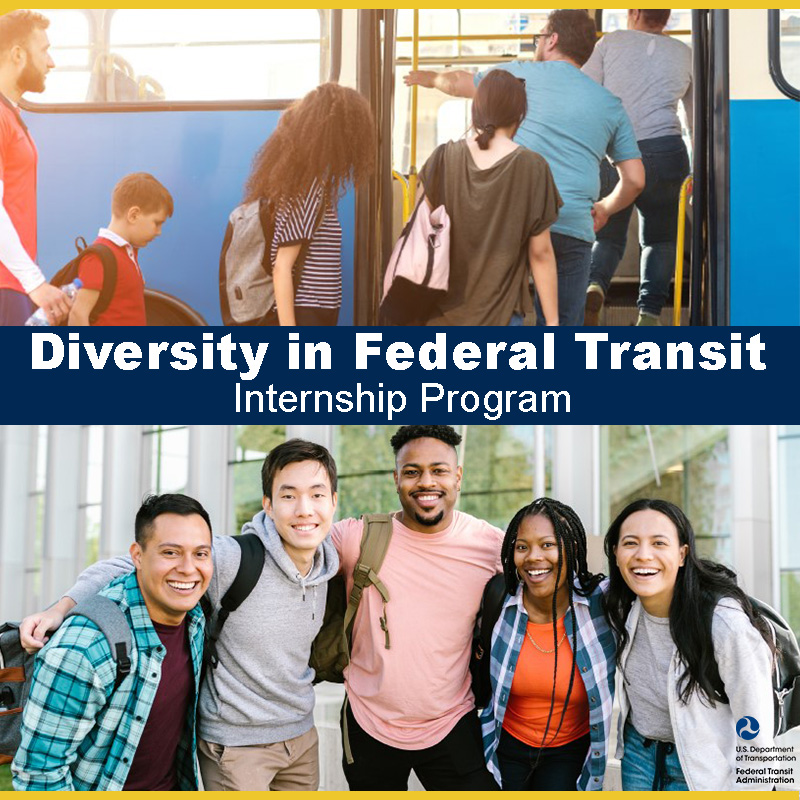 Seeking a summer internship? FTA’s Diversity in Federal Transit program offers a chance for students to make an impact supporting transit systems. Undergrad & graduate students from backgrounds underrepresented in government are encouraged to apply. bit.ly/FTAintern