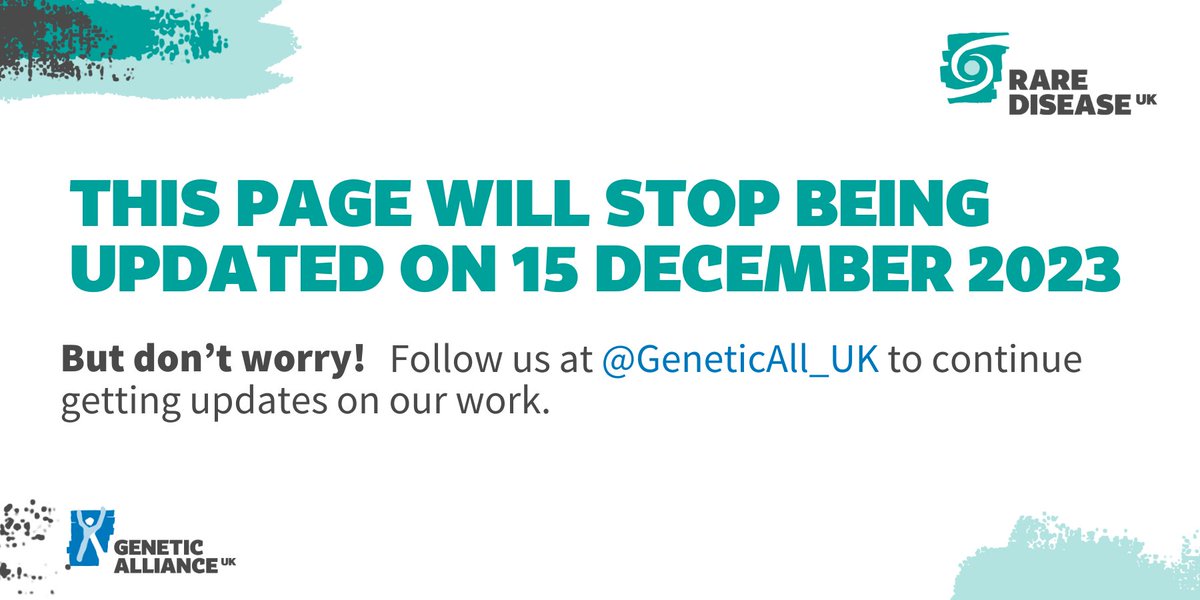 *** This page will stop being updated on 15 December 2023 *** Follow us now at @GeneticAll_UK to continue getting updates on our work, our brilliant member organisations and the #rare #genetic communities they support.