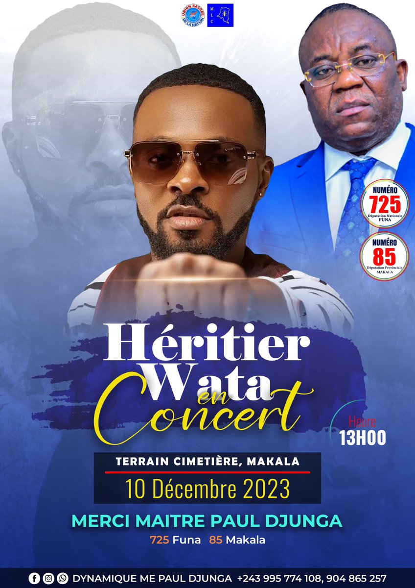 DynamiqueDjunga's tweet image. Makala tenez vous prêt! 

Me Paul Djunga tiendra un meeting dans la Commune de makala. S’en suivra un mega Concert avec l’artiste @heritierwata29 ce dimanche 10 décembre 2023 au terrain cimetière de Makala.
