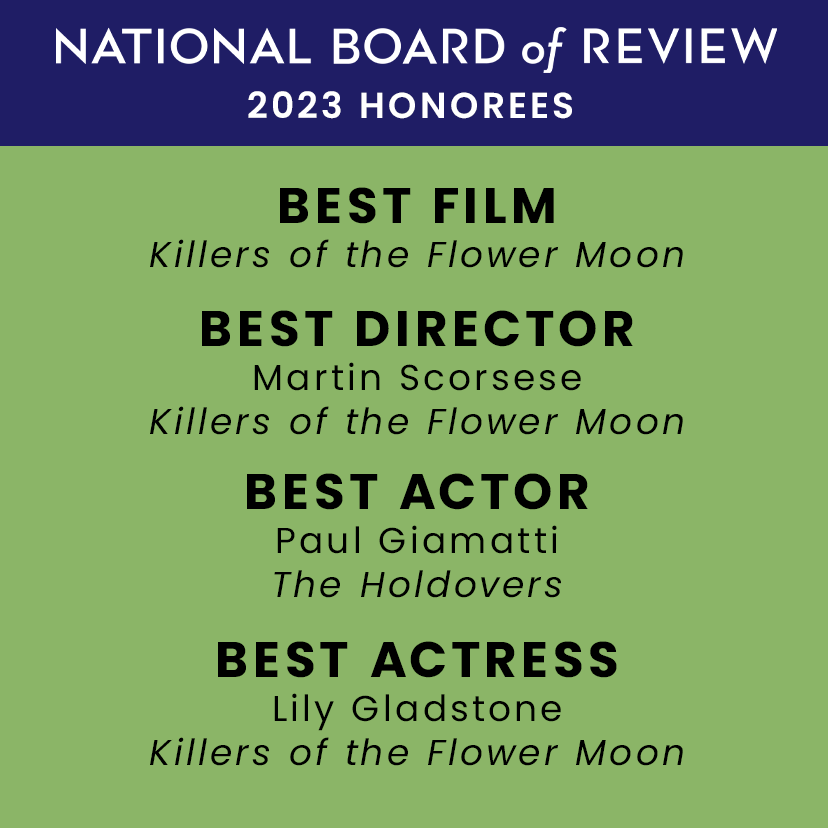 Announcing our latest round of NBR Honorees! See you at the gala in January! #NBRawards #NBRgala #NationalBoardofReview #KillersoftheFlowerMoon @HoldoversFilm @lily_gladstone #PaulGiammati #MartinScorsese #NBR