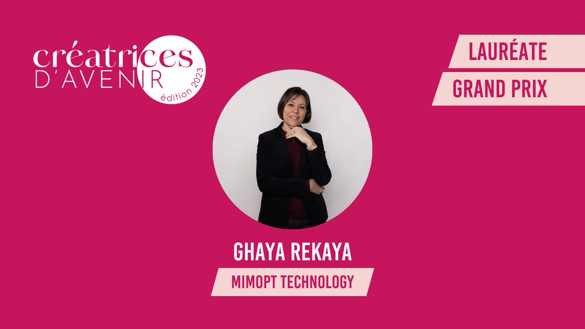 #CréatricesdAvenir 👏🏼

Félicitations à Ghaya Rekaya, élue lauréate du Grand Prix "Créatrices d'Avenir" 2023 avec MIMOPT Technology.  

👉 Retrouvez les résultats de l'ensemble des prix sur Facebook !