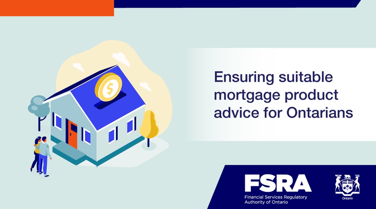 FSRA is taking steps to help ensure Ontario consumers are receiving mortgage products that are right for them and their family 🏠 bit.ly/41aEiNP