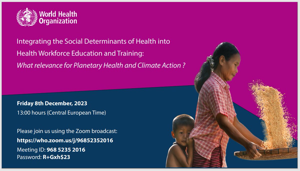 Join us for an online @WHO #COP28 side event! 🌏

Following release of new WHO guidance “Integrating the #SocialDeterminants of Health into #HealthWorkforce Education & Training”, our Dec 8 webinar will focus on implications for #climatechange & #planetaryhealth. 

Zoom link:…