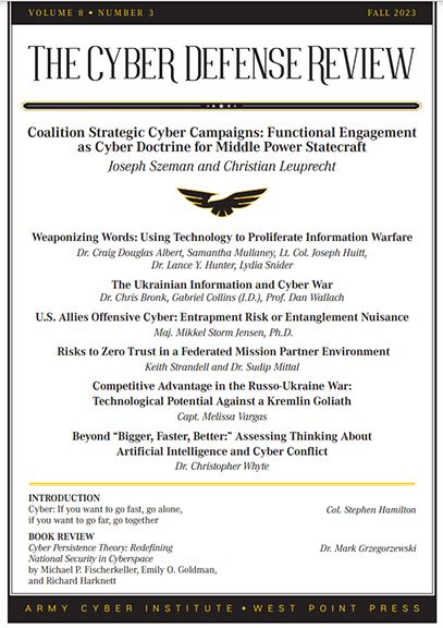 ARCYBER's tweet photo. Check out the latest Cyber Defense Review with great reading from leading cyber experts exploring application of cyber, tech and info in military operations. Get your copy at https://t.co/7Np01rLWzO @780thC @CG_CyberForge @ArmyDCSG6 @ArmyCIO @US_CYBERCOM @CpbHunters @USArmyNETCOM https://t.co/hEufQkJxbw
