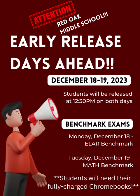 romiddleschool's tweet photo. Seasons Greetings,
Monday, December 18, 2023 &amp; Tuesday, December 19, 2023 are early release days for all Red Oak Middle School students. Math and ELAR benchmarks will be given on these days. Please make sure that your students bring their fully-charged Chromebooks and chargers. https://t.co/zu8DTlbNJQ