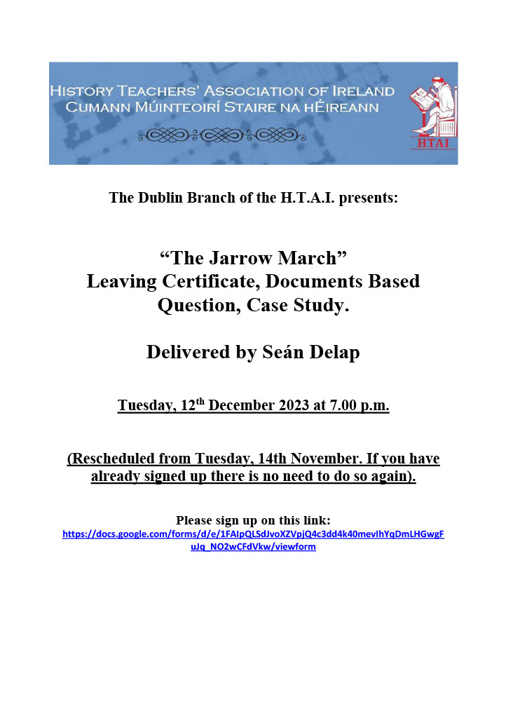 DublinHTAI's tweet photo. 🚀✨“The Jarrow March”, Leaving Certificate, Documents Based Question, Case Study webinar with Seán Delap will take place this Tuesday, 12th December at 7 p.m. 🔍 🗓️ Register here: https://t.co/sioeow5Snp
#LC2023 #LC2024 #HistEDChatIE #lchistory #historyteacher #historyclass https://t.co/ThSjAEOveL