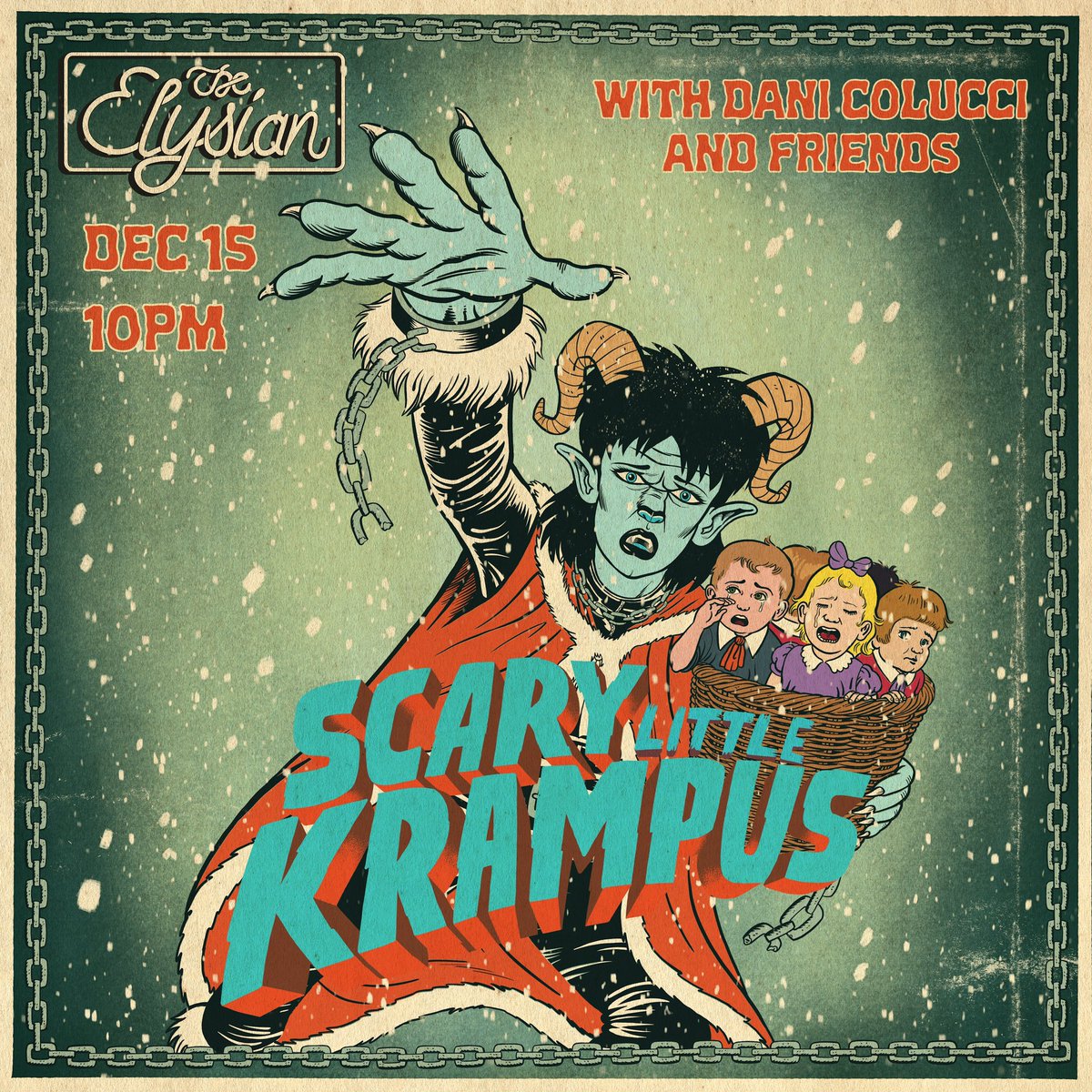 calooch (@itsdanicolucci) on Twitter photo December 15th at <a href="/ElysianTheater/">The Elysian</a>
Krampus! Puppets! Music! Drag! Dance! Wrestling! A storyline? Grab tix to our dark holiday play called SCARY LITTLE KRAMPUSš¹āļø
Tickets available at: elysiantheater.com/shows/krampus December 15th at <a href="/ElysianTheater/">The Elysian</a>
Krampus! Puppets! Music! Drag! Dance! Wrestling! A storyline? Grab tix to our dark holiday play called SCARY LITTLE KRAMPUSš¹āļø
Tickets available at: elysiantheater.com/shows/krampus