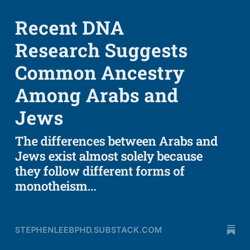 The differences between Arabs and Jews exist almost solely because they follow different forms of monotheism... #PeaceFormula #PeaceandLove
stephenleeb.com/publications/d…
#ReligionRacket #DNAFamilySecrets #Arabs #jews #JewsAgainstZionism #MiddleEast #Finance #InvestingInTheFuture