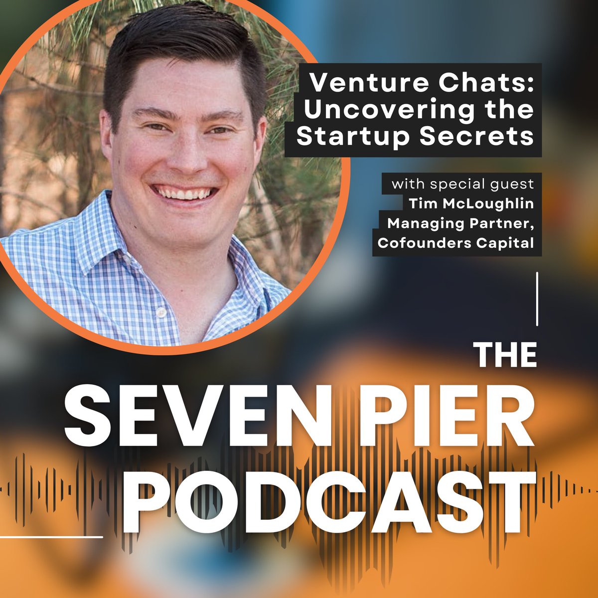 Ep.6 of The #SevenPierPodcast is available wherever you listen to podcasts! 🎙️✨ podcast.sevenpier.com We sat down for a conversation with Tim McLoughlin, Managing Partner of @CofoundersCapVC. #venturecapital 🎧 Follow the show 🗣️ Leave a review 🌐 Share with your network