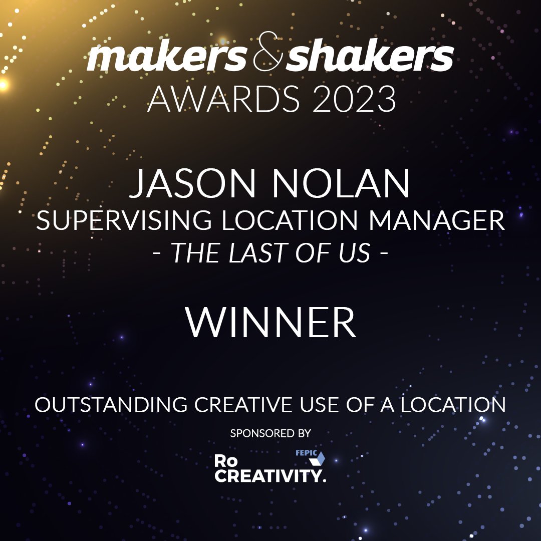 Congratulations to Outstanding Creative Use of a Location 2023 WINNER!
Jason Nolan, Supervising Location Manager, The Last of Us
Read more info about the winners at makersandshakersawards.com