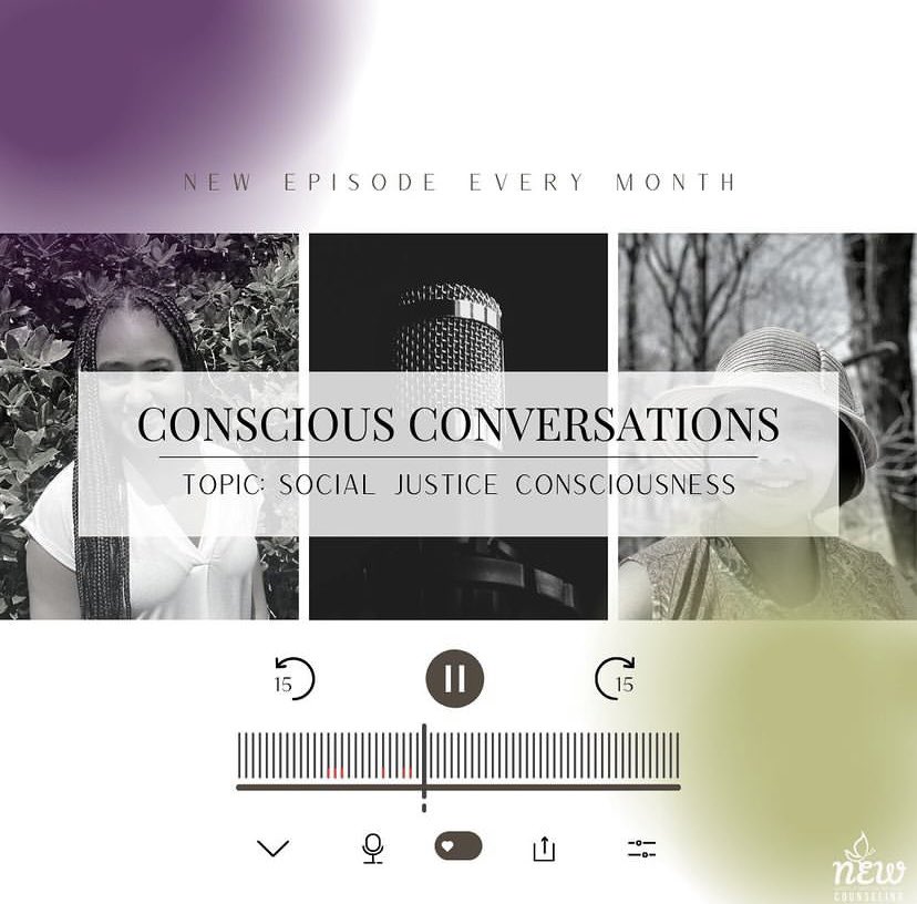 NEW is excited to another installment of conscious conversation hosted by our phenomenal team of therapist.

Baylie and Tua will be bringing some powerful and insightful and points of inspiration and healing on the topic of social justice.