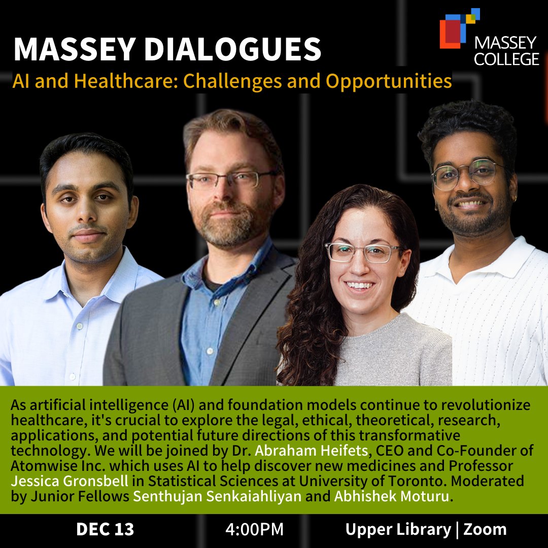 MasseyCollege's tweet photo. #FocusonAI Day - DEC 13
Join the #MasseyDialogues from 4-5pm on #AI and #Healthcare with Dr. Abraham Heifets @AtomwiseInc, Prof. Jessica Gronsbell @UofTStatSci and Junior Fellows @SenthujanSenka @AbhishekMoturu.
Register for in person or join online https://t.co/aDvJlYyMpe https://t.co/JGjzGRJCac