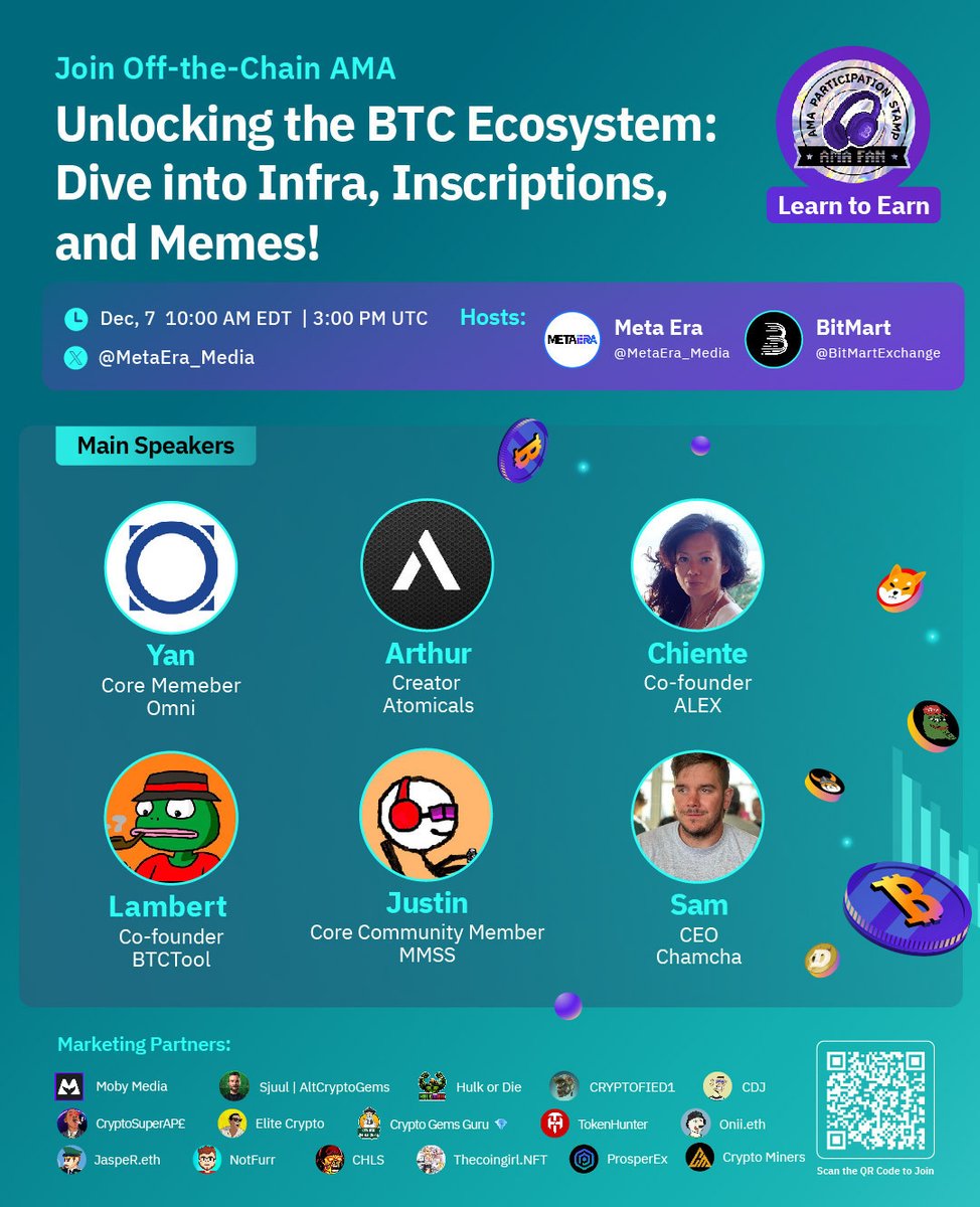 BitMart (@bitmartexchange) on Twitter photo 🚨 Learn-to-Earn #AMA Alert🚨
Join @MetaEra_Media and us to dive into the Infra, #Inscriptions and #Memes of the #BTC Ecosystem with project leaders!
⏰ Dec 7, 10 AM EDT / 3 PM UTC
🔔 Set a reminder: x.com/i/spaces/1nAJE…
#Bitcoin #BRC20 $OMNI #Atomicals $ALEX $MMSS $CHAX 🚨 Learn-to-Earn #AMA Alert🚨
Join @MetaEra_Media and us to dive into the Infra, #Inscriptions and #Memes of the #BTC Ecosystem with project leaders!
⏰ Dec 7, 10 AM EDT / 3 PM UTC
🔔 Set a reminder: x.com/i/spaces/1nAJE…
#Bitcoin #BRC20 $OMNI #Atomicals $ALEX $MMSS $CHAX