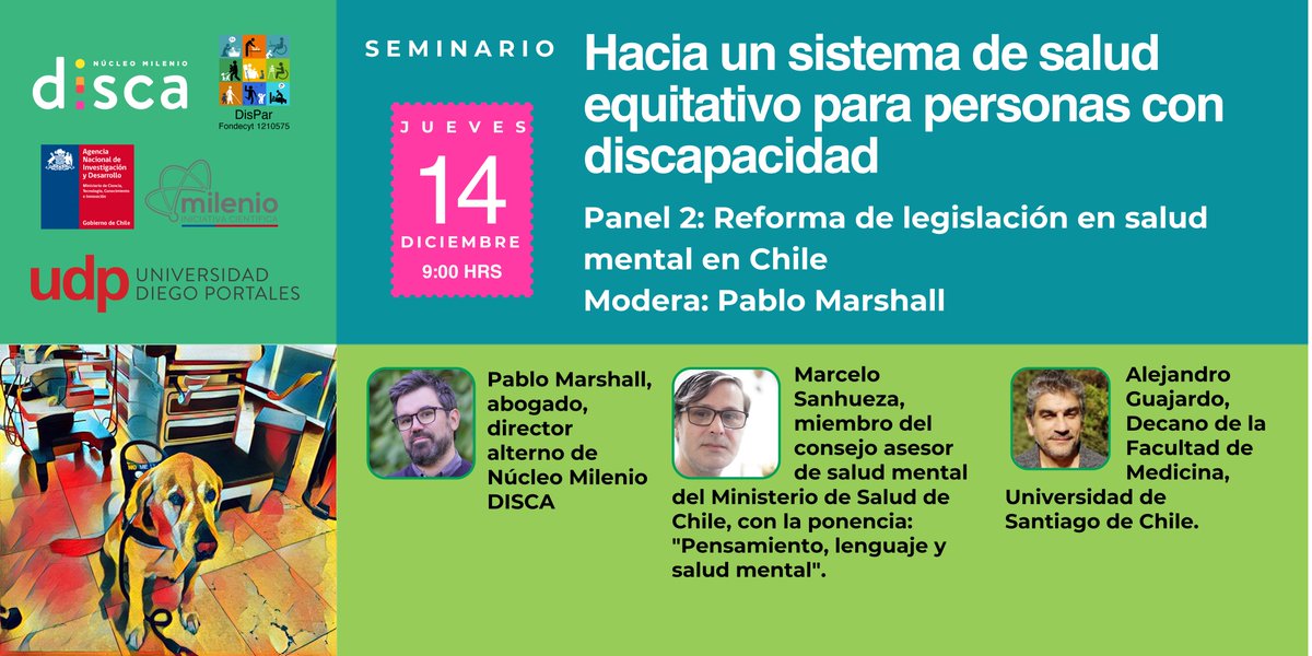 NucleoDISCA's tweet photo. El próximo 14 de diciembre realizaremos el seminario "Hacia un sistema de Salud equitativo para personas con #discapacidad" en @udp_cl
Te presentamos el panel "Reforma de legislación en salud mental en Chile". Si quieres asistir, inscríbete acá: https://t.co/RiwAZC8TbD https://t.co/04Txq90913