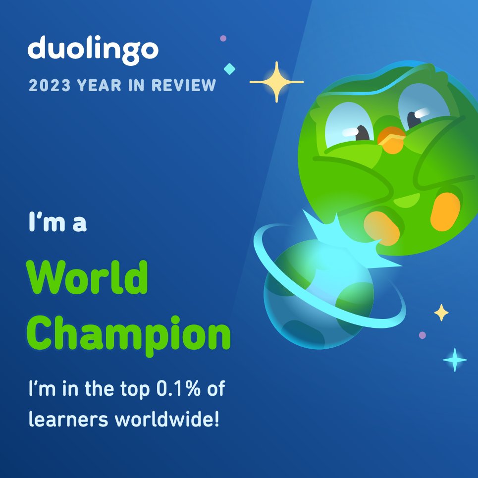 I’m a World Champion! What’s your Duolingo learner style? #Duolingo365