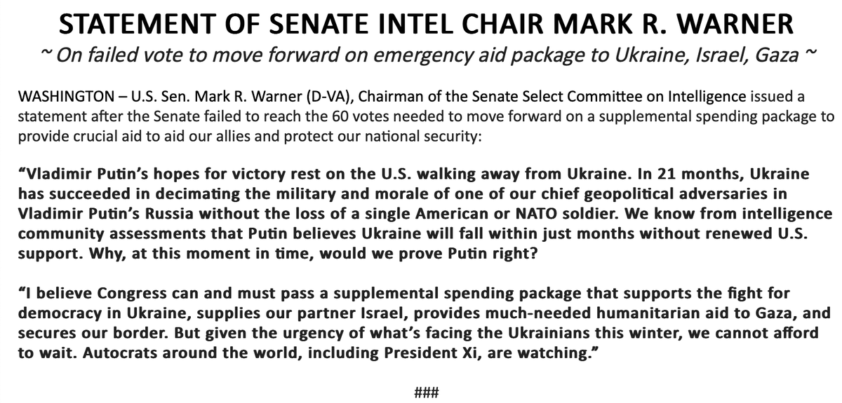 Senate Intelligence Committee Chair @MarkWarner on failure of emergency aid package for #Ukraine/#Israel/#Gaza 'Putin believes Ukraine will fall within just months without renewed US support. Why, at this moment in time, would we prove Putin right?'