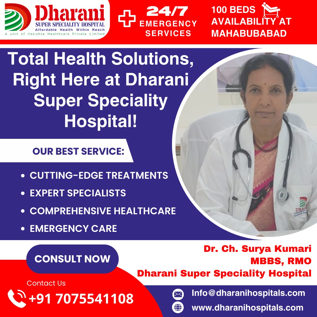 #dharanisuperspecialityhospital

Trust us with your health; we are dedicated to exceptional care and support. You deserve the best.

#DailyHealthcare #HealthOnDemand #ProfessionalDoctors #HighTechLab #EmergencyServices #Mahabubabad #WellnessEveryday #MedicalCheckups #ExpertCare
