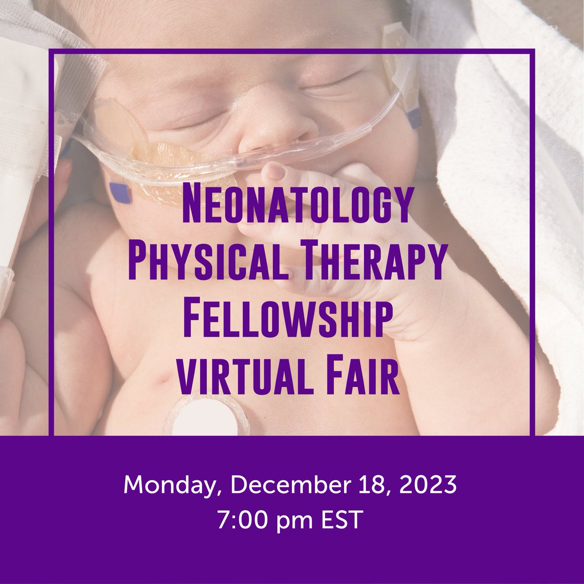 AcadPedPT's tweet photo. Interested in completing a Neonatology PT Fellowship? Join us for a Virtual Fellowship Fair on Mon, Dec 18th at 7:00 PM EST. Registration: https://t.co/hmuS5FLH3Z #pediPT #nicuPT #neonatalPT #pediatricPT #pedsPT https://t.co/xLNHBsQQgw