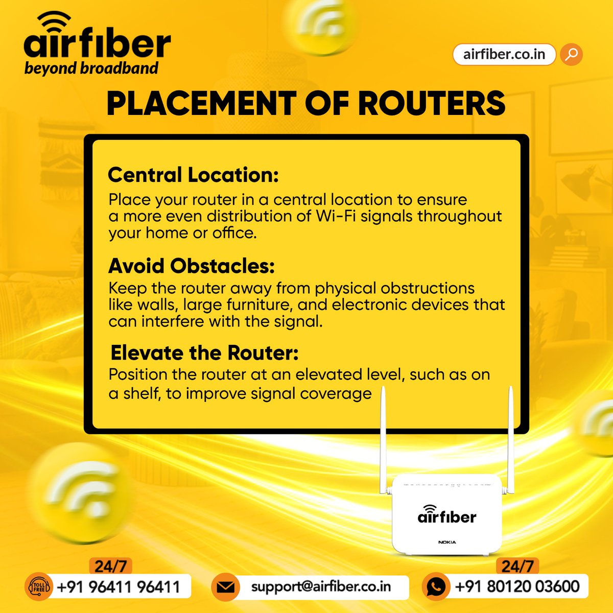 Placement of Routers !!
Airfiber Broadband in Hosur
#Hosur | #InternetService | #FastInternetSpeed | #Airfiber | #SmartService | #1GBPSSpeed | #Offer | #NewLaunch | #24HoursSupport | #SunNXT  | #centrallocation | #routers | #wifiplan | #DigitalWorld | #Connect |  #WifiRouter